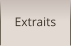 Extraits
